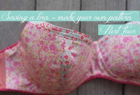bra making – Measure Twice Cut Once